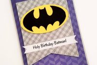 Batman Birthday Card Ideas Unique Batman Birthday Cards The Cool for Batman Birthday Card Template