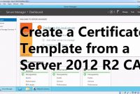 Create A Certificate Template From A Server  R Certificate pertaining to Active Directory Certificate Templates