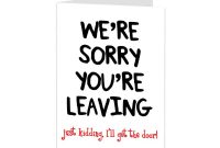 Leaving Card Sorry Your Leaving Card Funny Leaving Card  Etsy for Sorry You Re Leaving Card Template