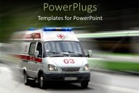 Powerpoint Template A Very Fast Moving Ambulance With Over Head pertaining to Ambulance Powerpoint Template