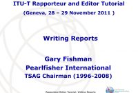 Writing Reports Gary Fishman Pearlfisher International Itut pertaining to Rapporteur Report Template