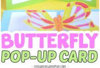 Diy Butterfly Pop Up Card With A Template  Easy Peasy And Fun inside Diy Pop Up Cards Templates
