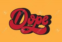 Dope Vector Handwritten Lettering Made In 's Style Template for Dope Card Template