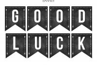 Free Printable Good Luck Banners inside Good Luck Banner Template