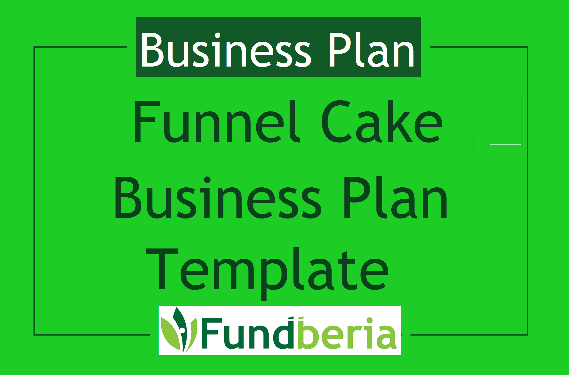 Funnel Cake Business Plan Template – Fundberia in Cake Business Plan Template