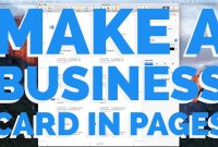 How To Make A Business Card In Pages For Mac   Youtube within Business Card Template Pages Mac