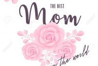 The Best Mom In The World Vector Illustration Motherâ€™S Day in Mom Birthday Card Template