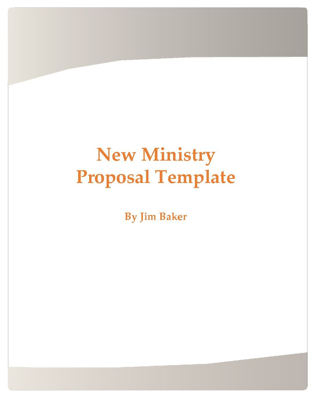 New Ministry Proposal Template  Sacred Structuresjim Baker regarding Ministry Proposal Template