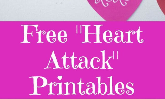 Free Heart Attack Printables  Valentine's Day Printable with regard to Valentine Heart Attack Idea With Free Printable Heart Template